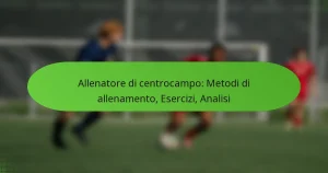 Allenatore di centrocampo: Metodi di allenamento, Esercizi, Analisi