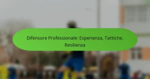 featured-image-difensore-professionale-esperienza-tattiche-resilienza