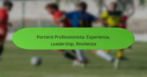 Portiere Professionista: Esperienza, Leadership, Resilienza